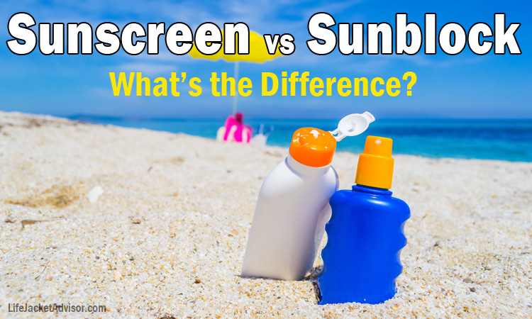 sunscreen vs sunblock